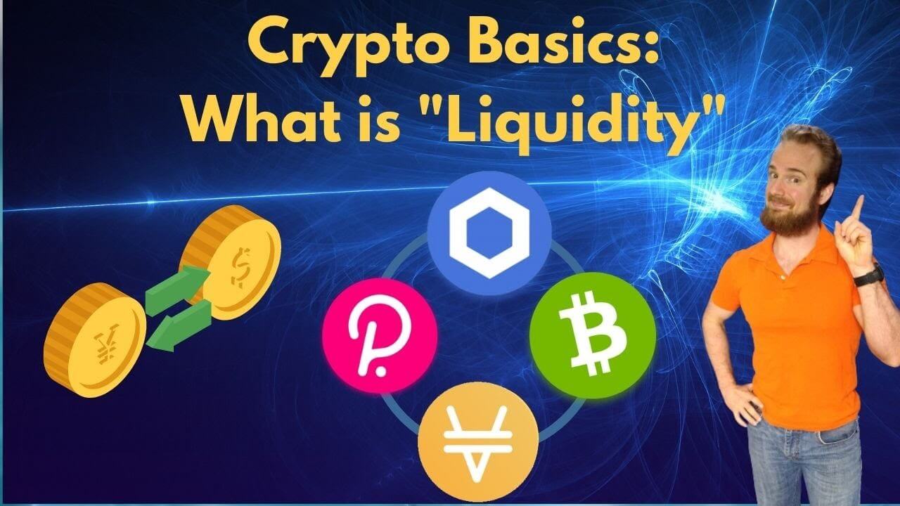Cryptocurrency Basics – What Is Liquidity?