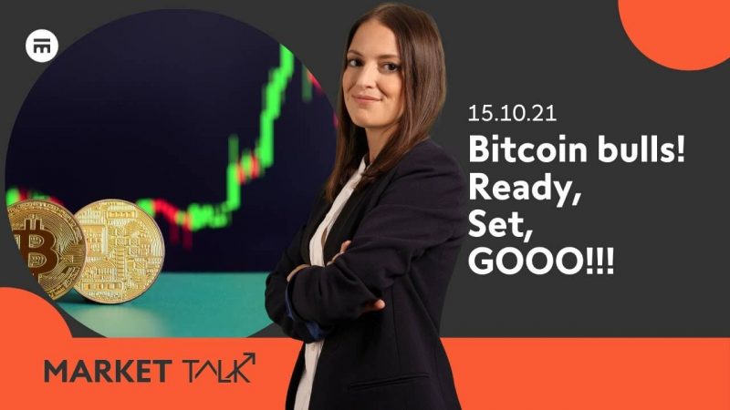 Bitcoin bulls: Ready, Set, GO! | MarketTalk: What’s up today?