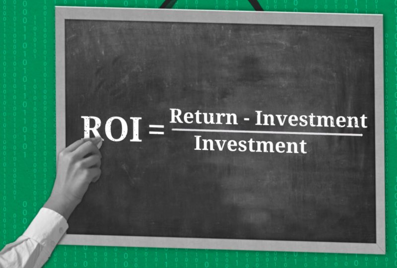 What Is Return On Investment (ROI), And How Can You Calculate It?