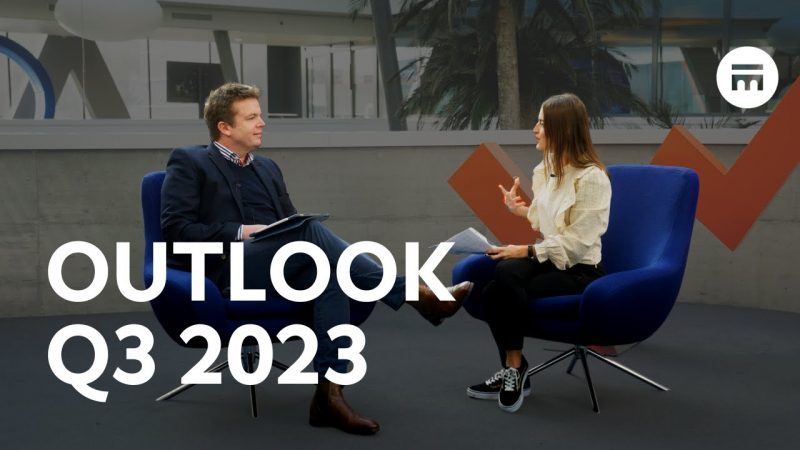 Outlook 2023 Q3: stock, indices, bonds and forex