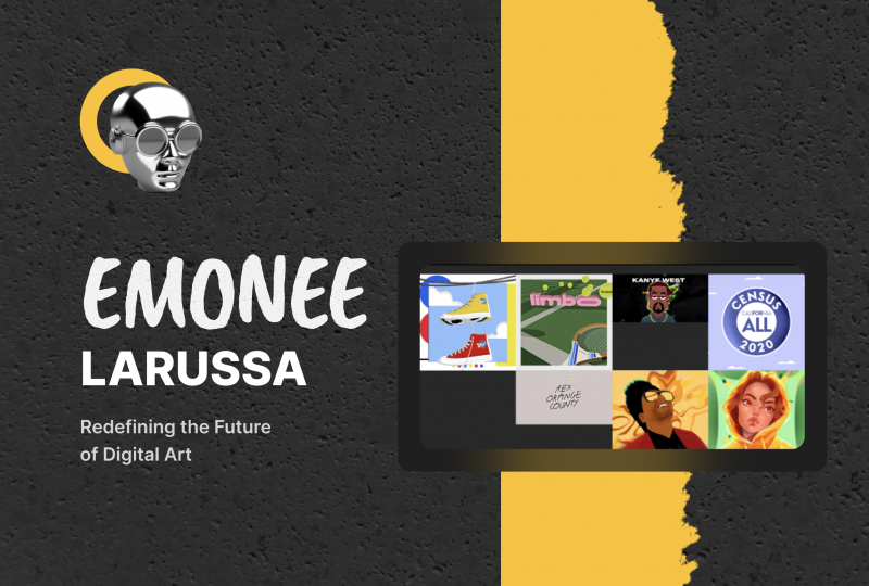 Emonee LaRussa: Redefining the Future of Digital Art