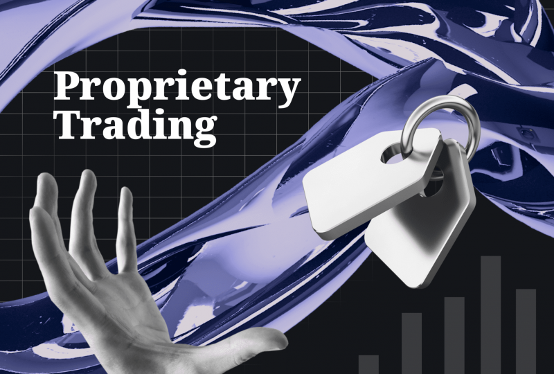 Basics and Features of Prop Trading Concept Functioning