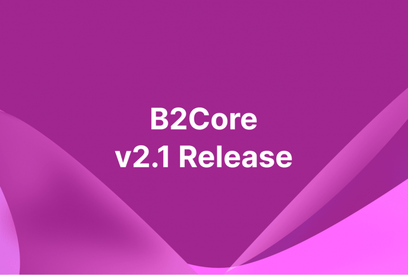 B2Core v2.1 Release