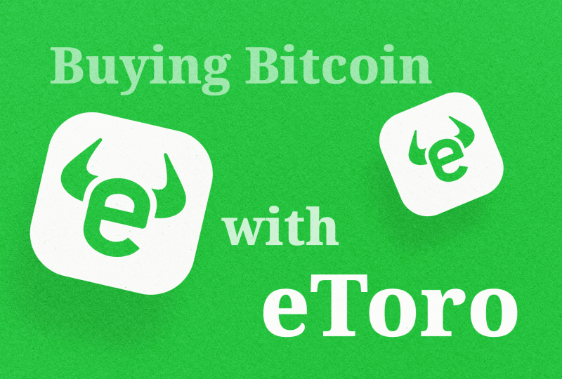 How to Buy Bitcoin on eToro: Detailed Guide