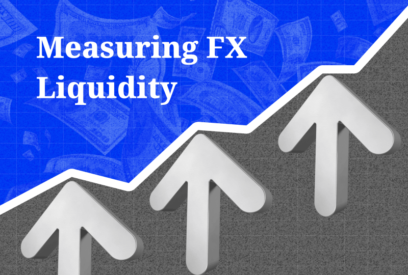 How to Measure Liquidity in The Forex Market
