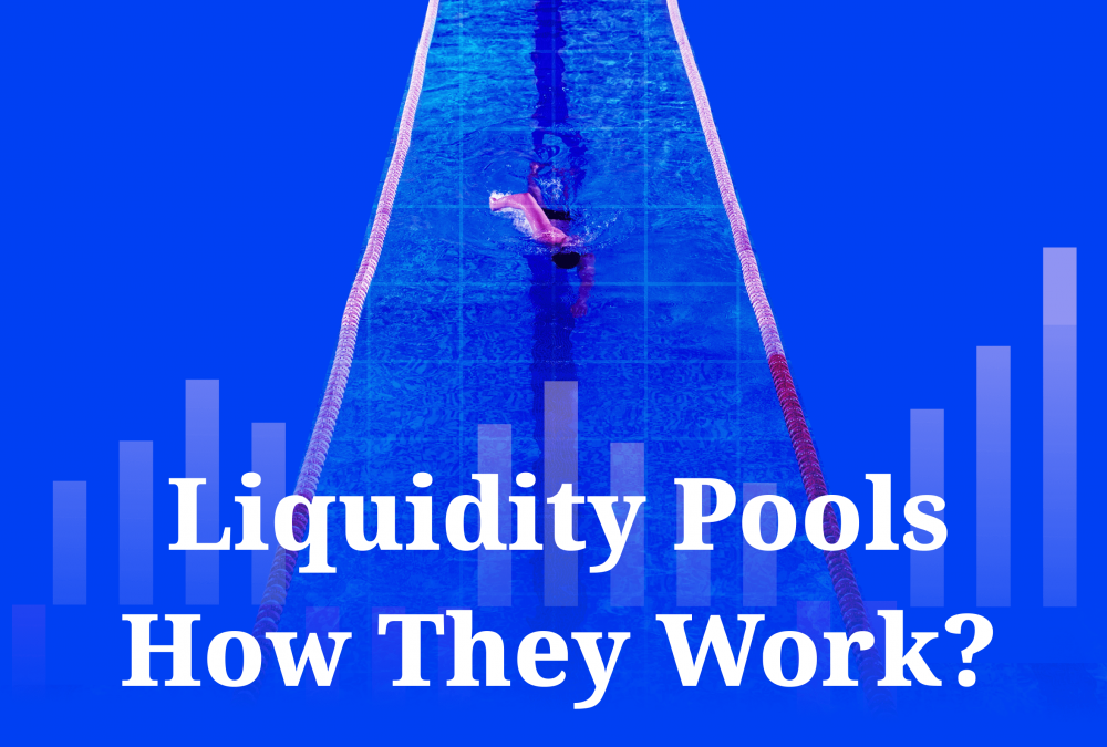 What Makes Liquidity Pools Crucial for Your DEXs?