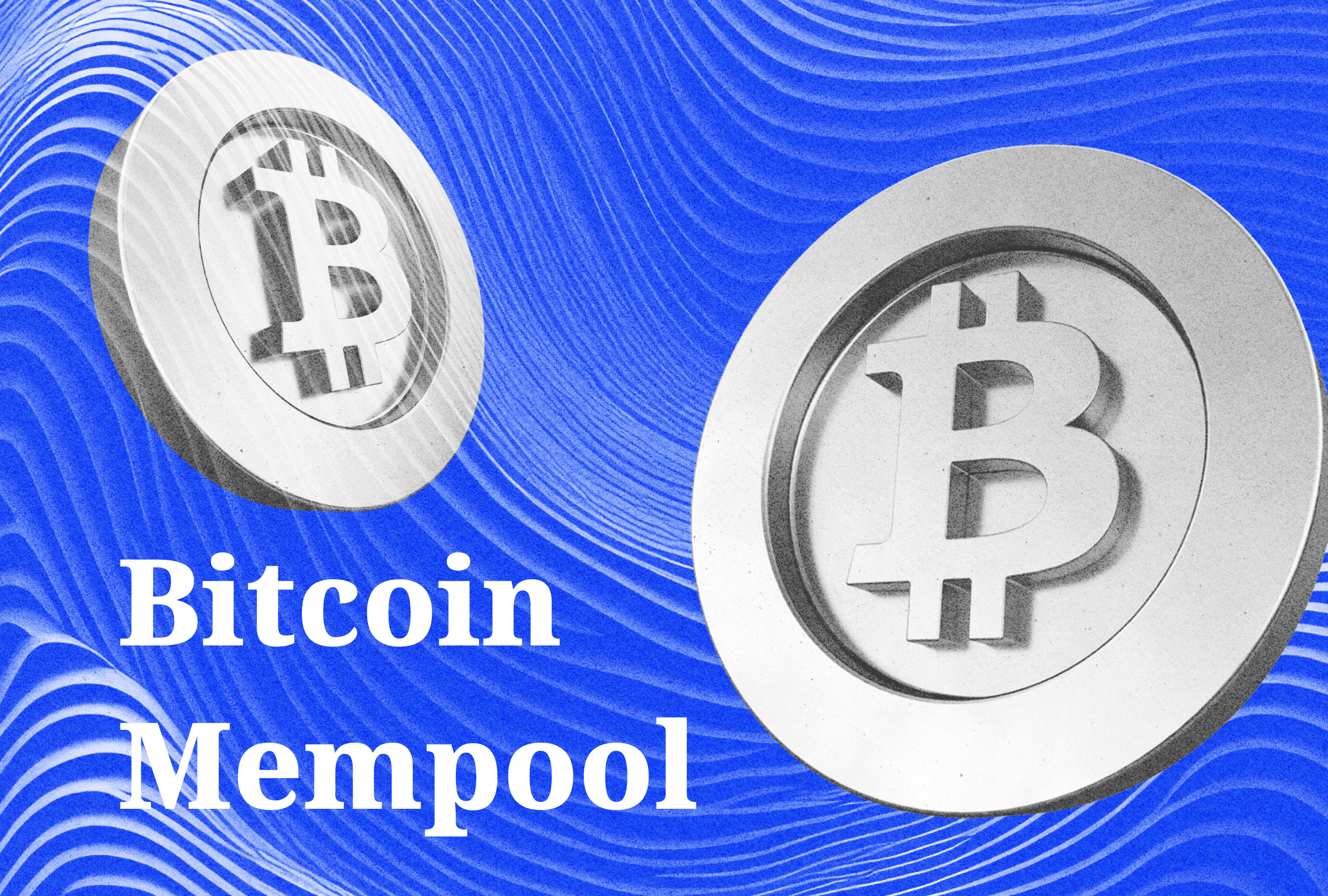 Bitcoin Mempool: Key Role in Processing Transactions Explained