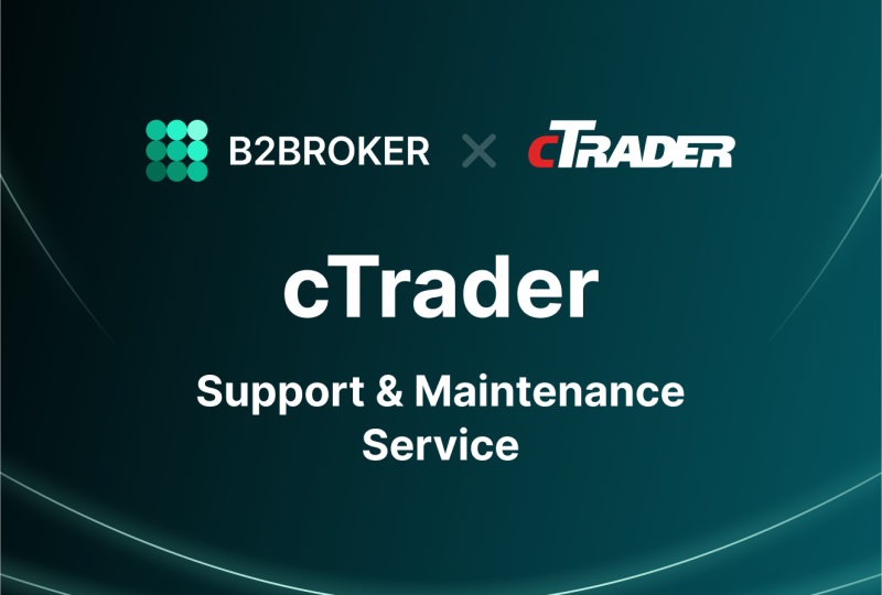 Exploring B2BROKER’s cTrader Support & Maintenance Service