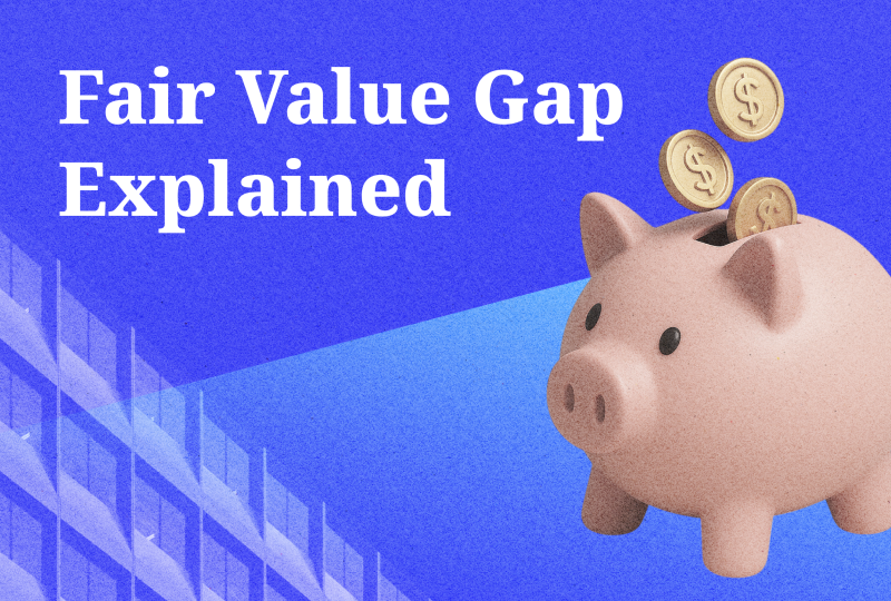 What is Fair Value Gap