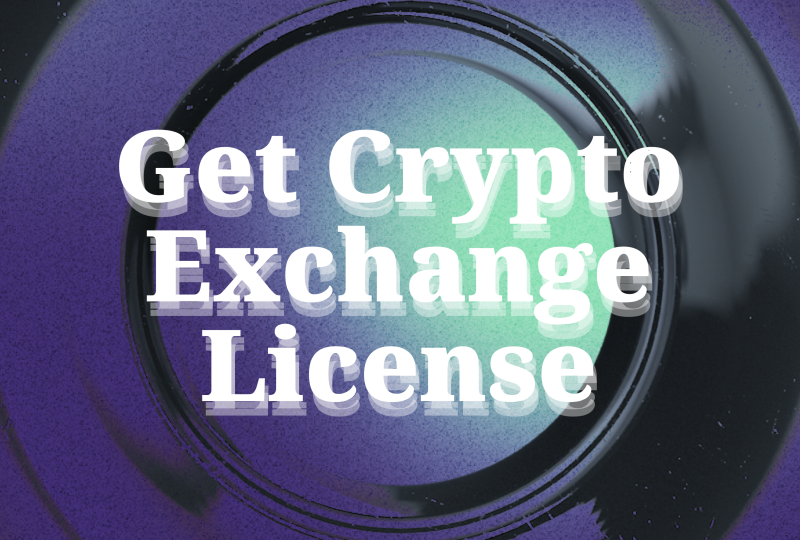 How to Get Crypto Exchange License